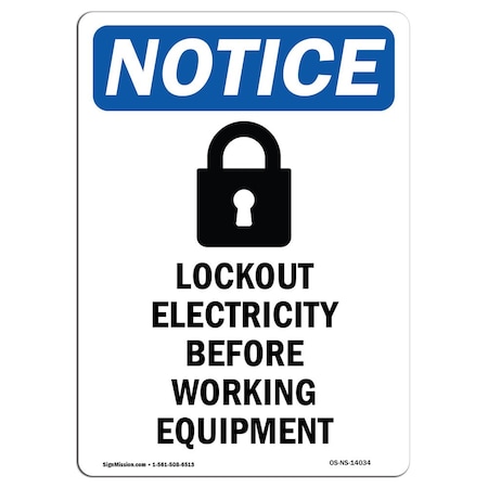 Signmission OSHA Notice, 7" Height, Lockout Electricity Sign With Symbol, 7" X 5", Portrait OS-NS-D-57-V-14034